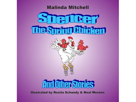Spencer The Spring Chicken and Other Stories