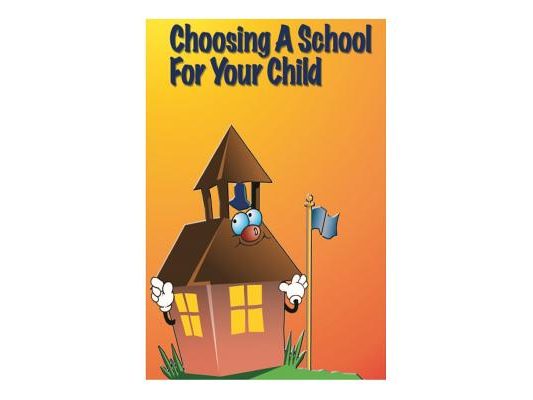 Choosing a School for Your Child