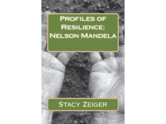 Profiles of Resilience: Nelson Mandela