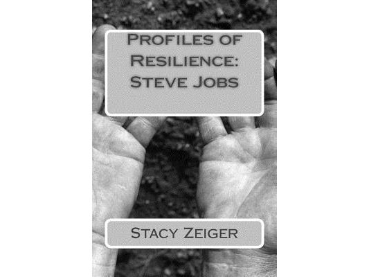 Profiles of Resilience: Steve Jobs