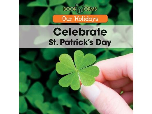 Celebrate St. Patrick's Day
