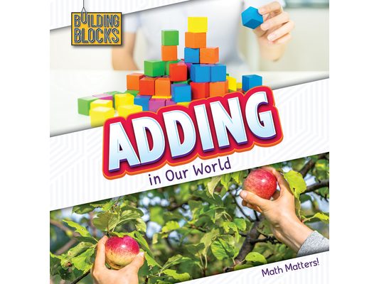 Adding in Our World