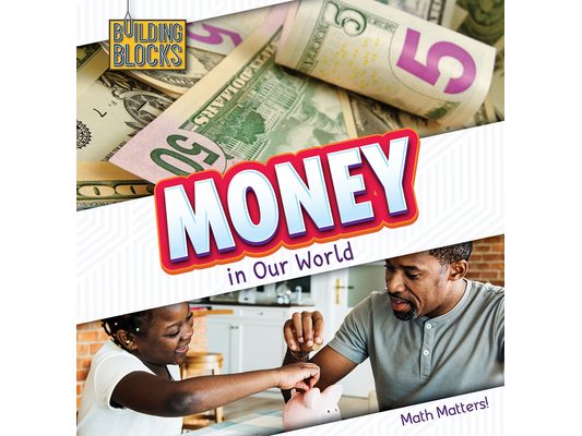 Money in Our World