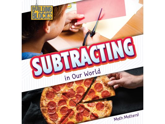 Subtracting in Our World