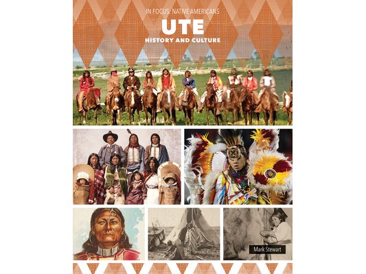 Ute History and Culture