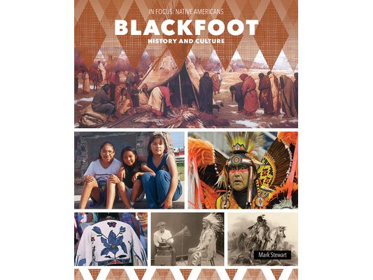 Blackfoot History and Culture