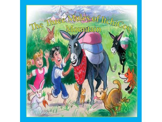 The Three Mules of ItchiCoo Mountain