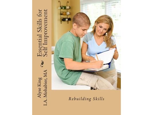 Essential Skills for Self-Improvement: Reintegrate After Traumatic Life Experiences