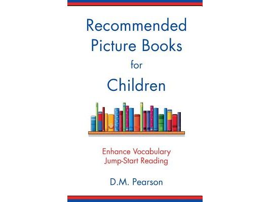 Recommended Picture Books for Children: Enhance Vocabulary, Jump-Start Reading