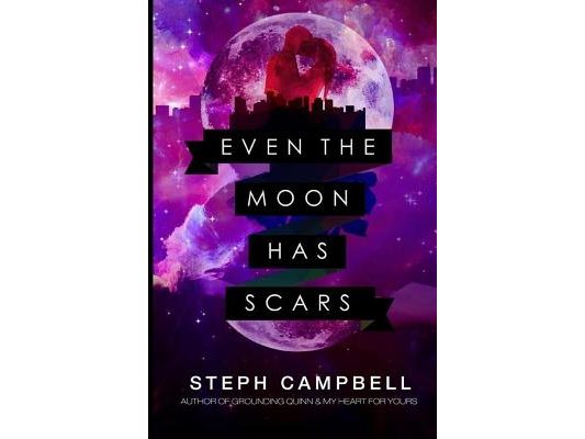 Even the Moon Has Scars