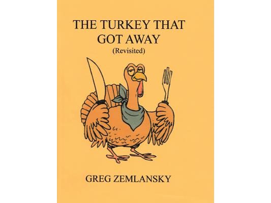 The Turkey That Got Away (Revisited)