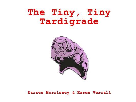 The Tiny, Tiny Tardigrade