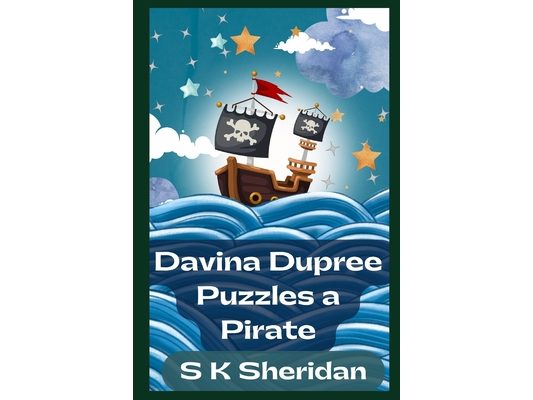 Davina Dupree Puzzles a Pirate: Third in the Egmont School Series