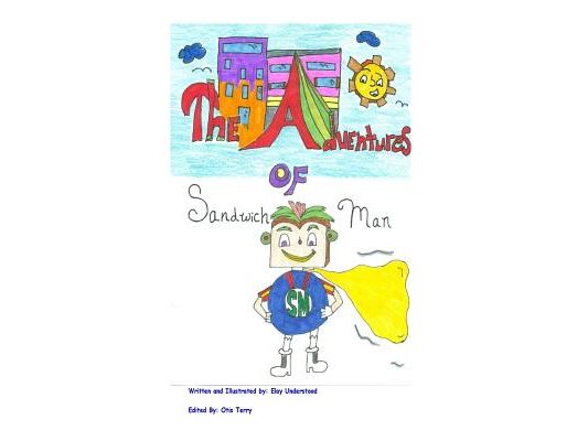 The Adventures of Sandwich Man!: Sandwich Man! - The Adventures of Sandwich Man!