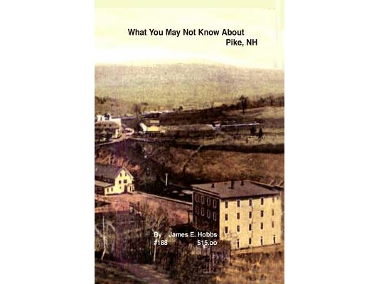 What You May Not Know About Pike, NH