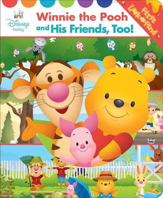 Disney Baby: Winnie the Pooh and His Friends, Too! First Look and Find