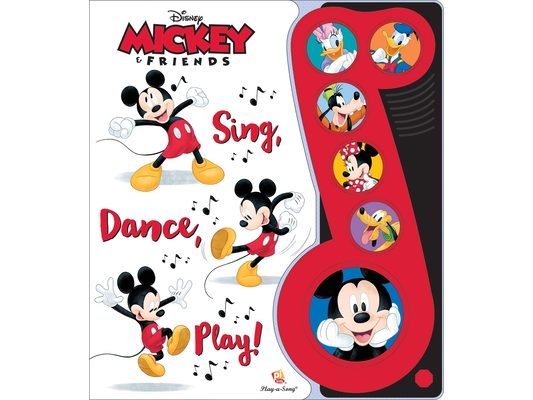 Disney Mickey and Friends: Sing, Dance, Play! Sound Book [With Battery]