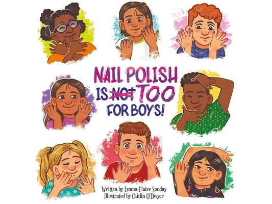 Nail Polish Is Too for Boys!