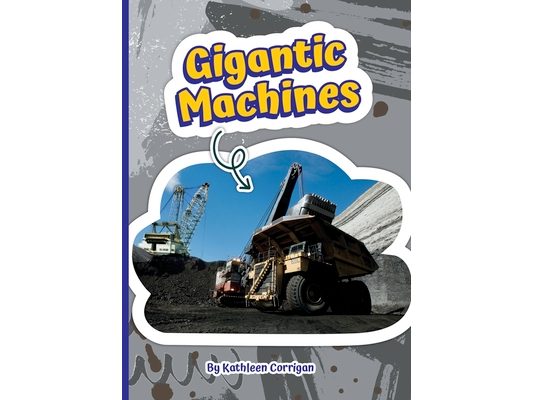 Gigantic Machines