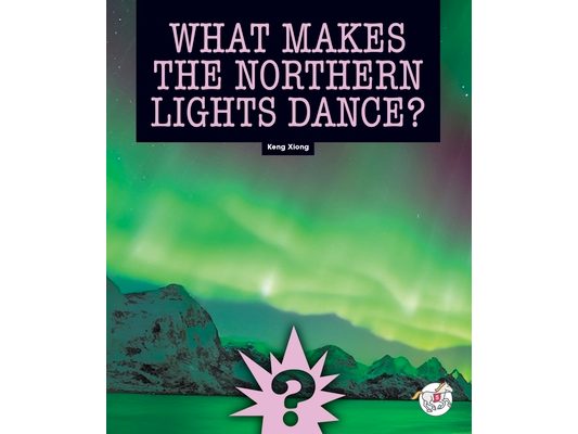What Makes the Northern Lights Dance?