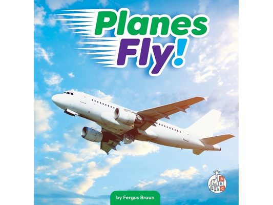 Planes Fly!