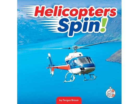 Helicopters Spin!