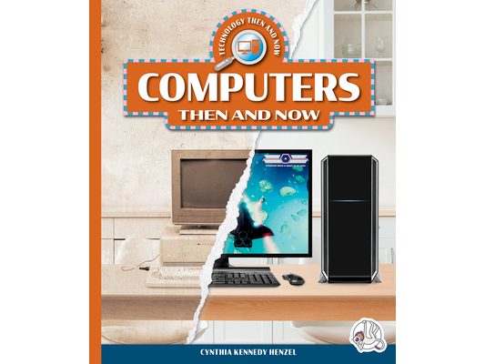 Computers Then and Now