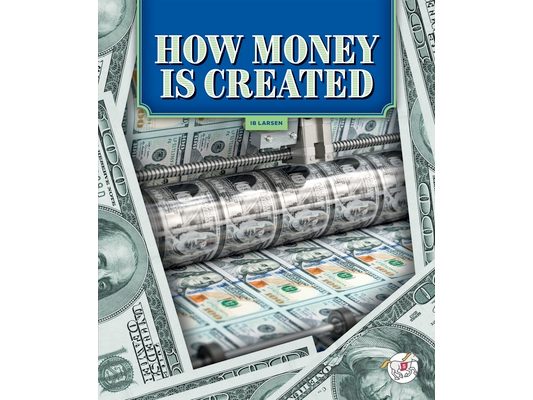 How Money Is Created