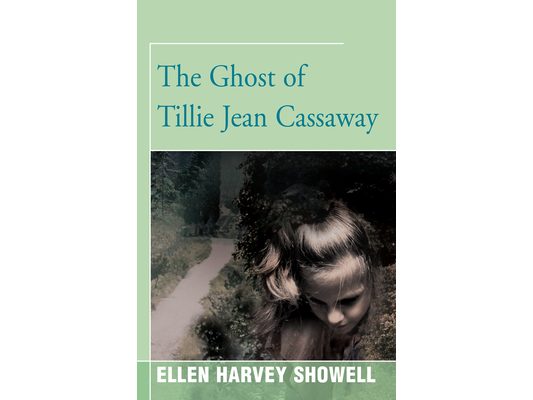 The Ghost of Tillie Jean Cassaway