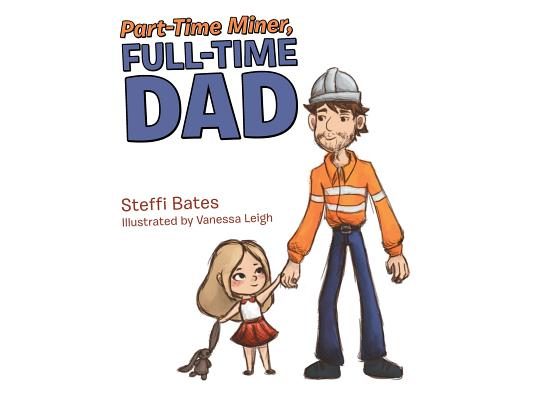 Part-Time Miner, Full-Time Dad