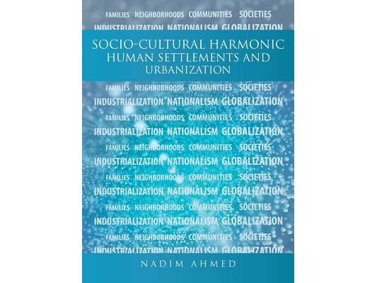 Socio-Cultural Harmonic Human Settlements and Urbanization