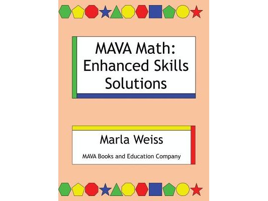 MAVA Math: Enhanced Skills Solutions