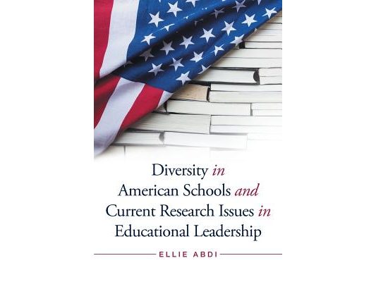 Diversity in American Schools and Current Research Issues in Educational Leadership