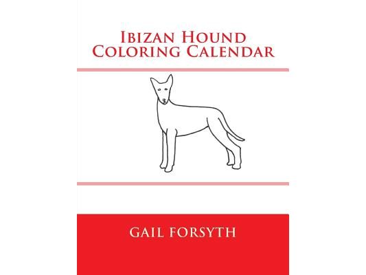 Ibizan Hound Coloring Calendar