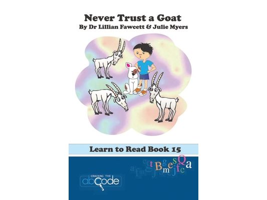 Never Trust a Goat: Learn to Read Book 15