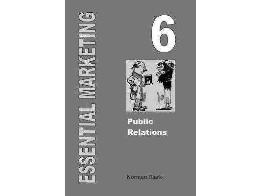 Essential Marketing 6: Public Relations