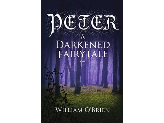 Peter: A Darkened Fairytale