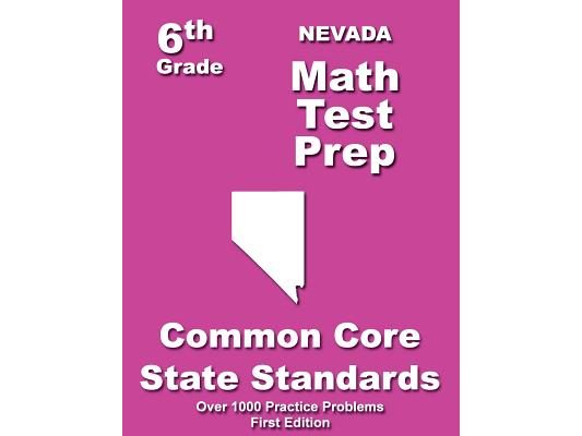 Nevada 6th Grade Math Test Prep: Common Core Learning Standards