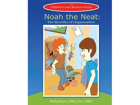 Noah the Neat: The Benefits of Organization