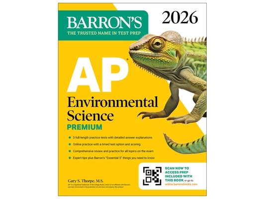 AP Environmental Science Premium, 2026: Prep Book with 5 Practice Tests + Comprehensive Review + Online Practice