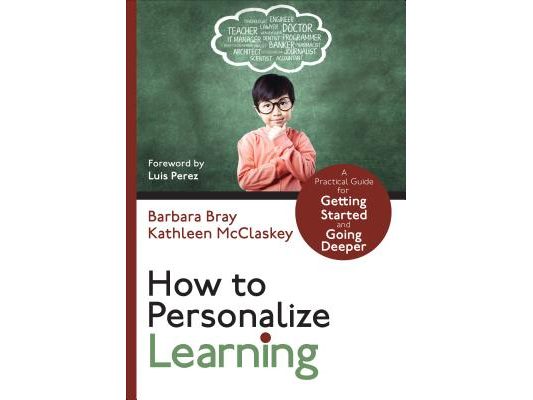 How to Personalize Learning: A Practical Guide for Getting Started and Going Deeper