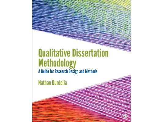 Qualitative Dissertation Methodology: A Guide for Research Design and Methods
