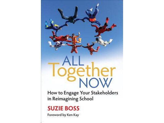 All Together Now: How to Engage Your Stakeholders in Reimagining School