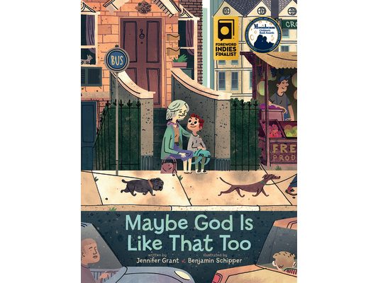 Maybe God Is Like That Too