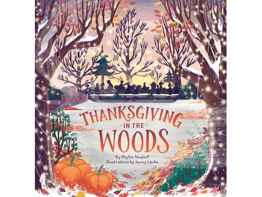 Thanksgiving in the Woods