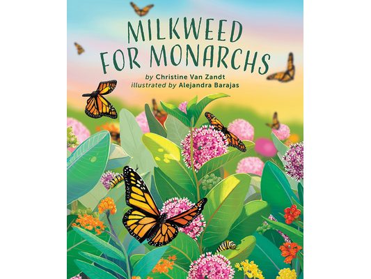 Milkweed for Monarchs