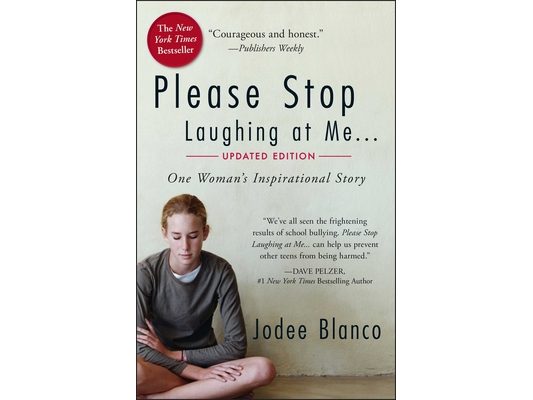 Please Stop Laughing at Me: One Woman's Inspirational Story