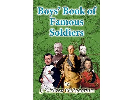 Boys' Book of Famous Soldiers