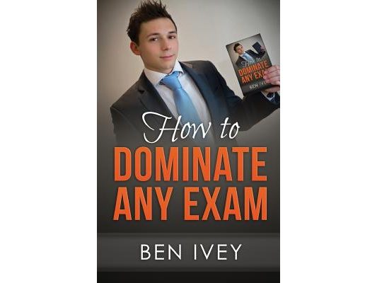 How to Dominate Any Exam: Most EFFICIENT Revision Techniques and Study Skills to Achieve the HIGHEST Results