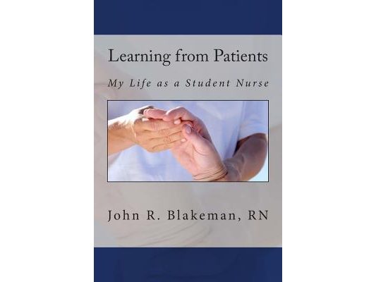 Learning from Patients: My Life as a Student Nurse
